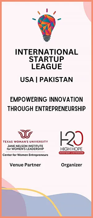 International Startup League, USA and Pakistan. Empowering Innovation Through Entrepreneurship