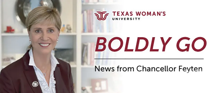 Chancellor Carine Feyten sits at her desk with Texas Woman's University logo and text that says 'Boldly Go: News from Chancellor Feyten'