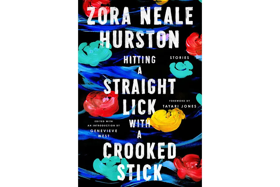 Book cover for Genevieve West's Zora Neale Hurston collection, 'Hitting a Straight Lick with a Crooked Stick'