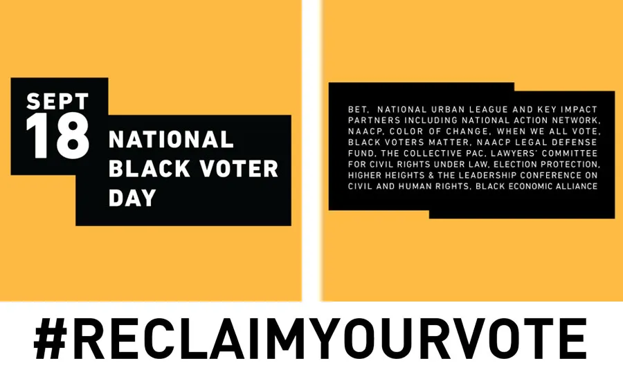 15th national black voter day, reclaim your vote!