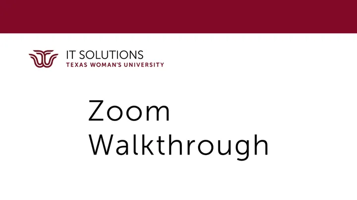Zoom Walkthrough