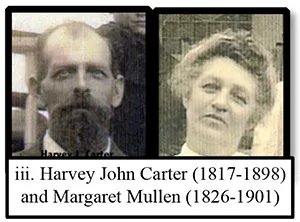 Harvey John Carter (1817-1898) and Margaret Mullen (1826-1901)