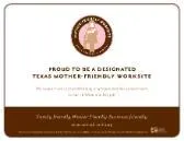 Proud to be a designated Texas mother-friendly worksite