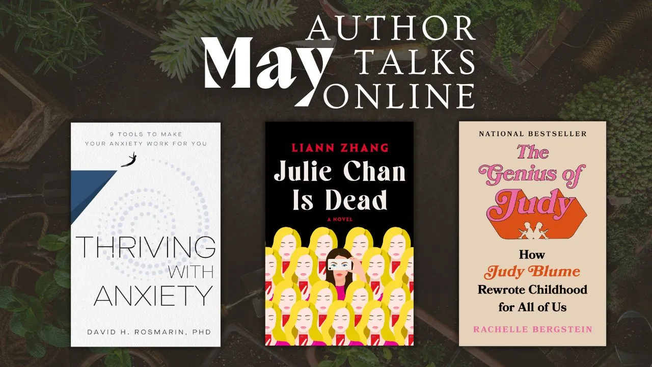 3 books in a row on an image. Thriving With Anxiety by David H. Rosmarin, Julie Chan is Dead by Liann Zhang, and The Genius of Judy by Rachelle Bergstein.
