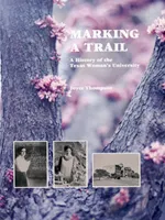 Book cover of Marking a Trail by Joyce Thompson