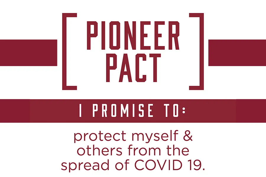 Pioneer Pact: I promise to protect myself and others from the spread of Covid-19