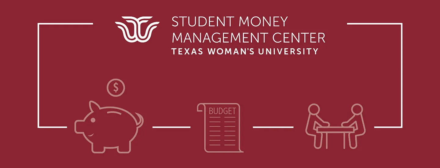 Student Money Management Center, Texas Woman's University
